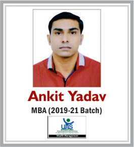 ankit-yadav - MBA (2019-21 BATCH)